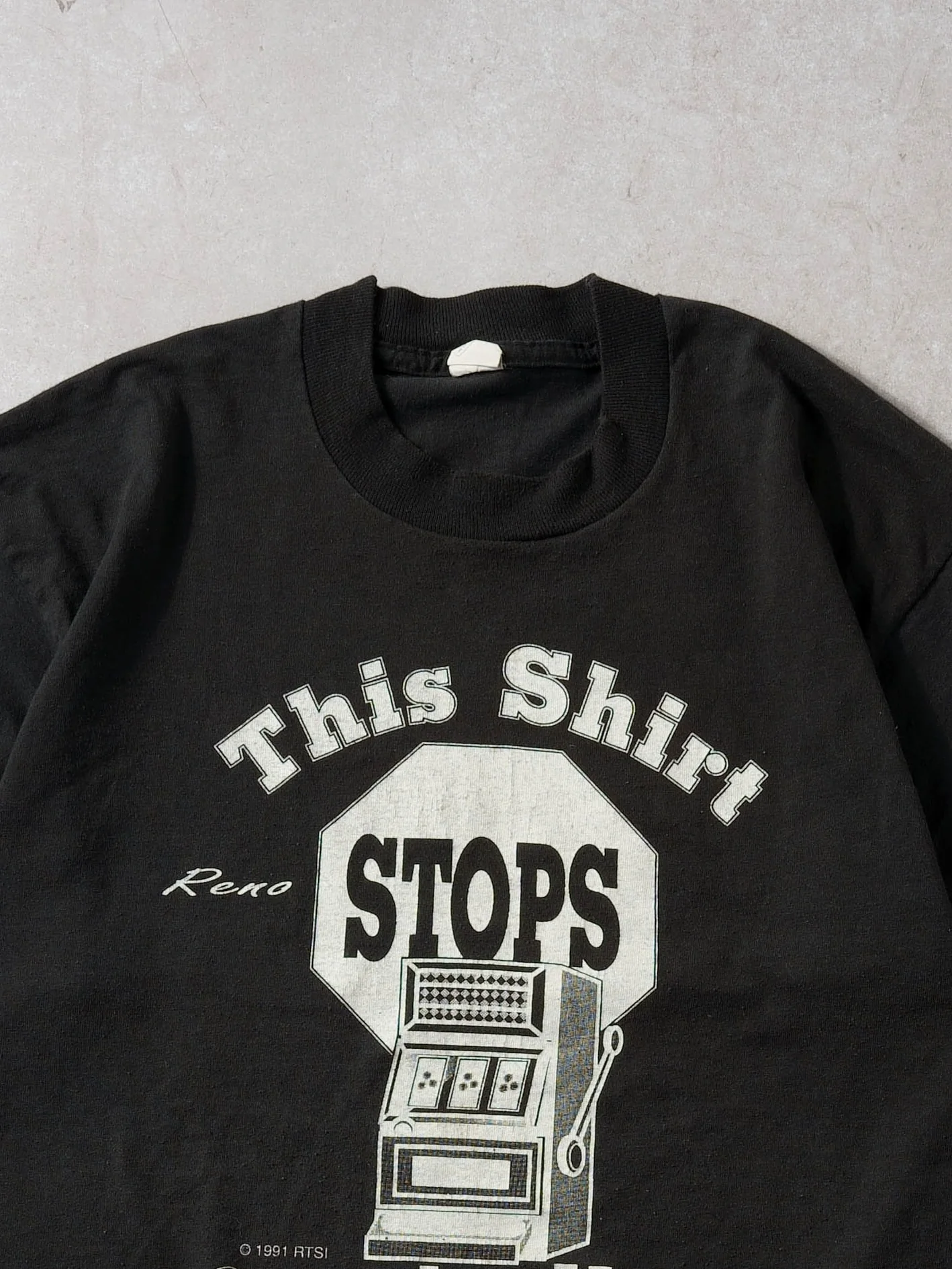 Vintage 91' Washed Black Single Stitched "This Shirt STOPS At All Slot Machines" Graphic Tee (M) - Image 2